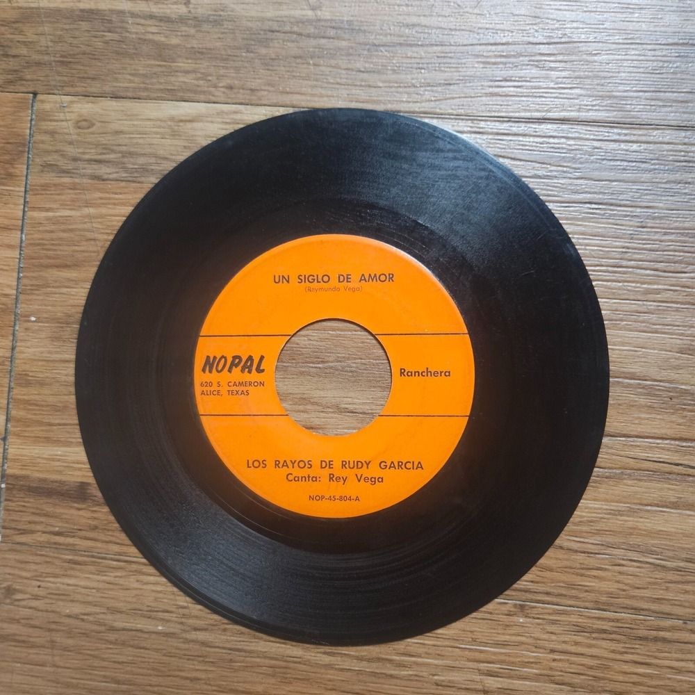 Los Rayos De Rudy Garcia – Un Siglo De Amor Nopal NOP-45-804 45 RPM‎ 7" VG+/VG+
